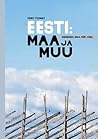 Eesti: maa ja muu Eesti: maa ja muu