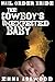 Mail Order Bride: The Cowboy's Unexpected Baby (Brides and Babies Historical Romance Series)