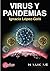 Virus y pandemias by Ignacio López-Goñi