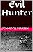 Evil Hunter