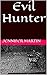 Evil Hunter
