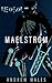 Maelstrom (The Neosol Saga)