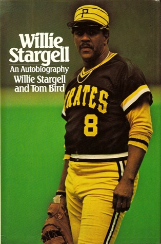 Willie Stargell: An Autobiography (Hardcover)