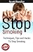 Stop Smoking: Techniques, T...