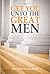 Get You Unto the Great Men by John N. Hamblin