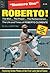 Roberto!