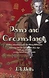 Pomp and Circumstance by J.A. Wells