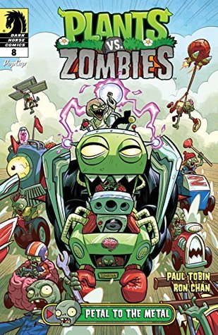 Plants vs. Zombies #8: Petal to the Metal (Kindle Edition)