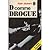 Dossier D comme drogue (Le ...