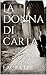 La donna di carta (Italian Edition)