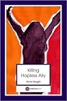 Killing Hapless Ally by Anna Vaught
