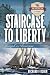 Staircase to Liberty: Josep...
