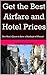 Get the Best Airfare and Hotel Prices: One Man's Quest to Save a Boatload of Money!