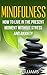 Mindfulness: How to Live in...