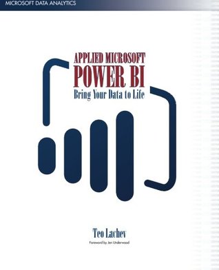 Applied Microsoft Power BI: Bring your data to life! (Paperback)
