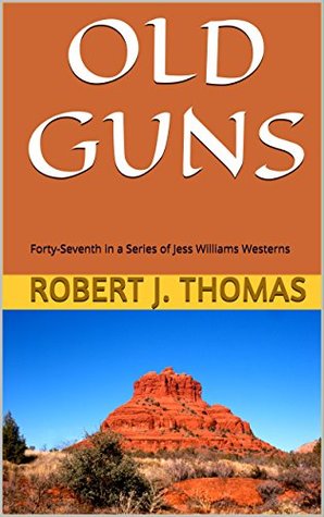 Old Guns (Jess Williams, #47)