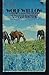 Wolf Willow: A History, A Story and A Memory of the Last Plains Frontier