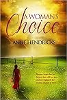 A Woman's choice by Anne Hendricks