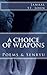 A Choice of Weapons