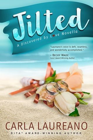 Jilted (Discovered by Love #1)