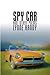 Spy Car and Other Poems