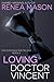 Loving Doctor Vincent (The ...