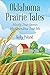 Oklahoma Prairie Tales: Mos...