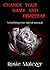 Change Your Name and Disappear by Rosie Malezer