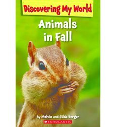 Animals in Fall (Discovering My World)