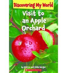 Visit to an Apple Orchard (Discovering My World)