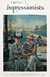 French Impressionists by Herman J. Wechsler