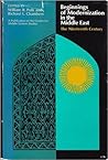 Beginnings of Modernization in the Middle East by William R. Polk
