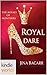 Royal Dare (The Royals of M...