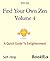 Find Your Own Zen Volume 4 by Michael Angelo