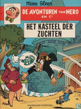 Het Kasteel der Zuchten (de avonturen van Nero en Co, #72)
