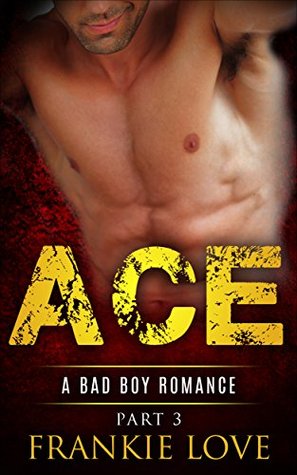 Ace, Part 3 (Kindle Edition)