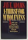 A Thirst for Wholeness A Thirst for Wholeness