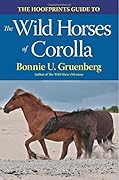 The Hoofprints Guide to the Wild Horses of Corolla