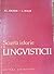 Scurtă istorie a lingvisticii by Alexandru Graur