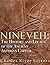 Nineveh: The History and Legacy of the Ancient Assyrian Capital