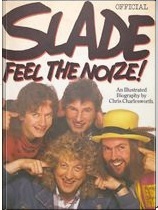 Slade: Feel the Noize!
