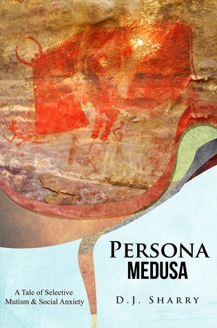 Persona Medusa: A Tale of Selective Mutism & Social Anxiety
