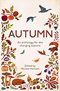 Autumn: An Anthology for the Changing Seasons