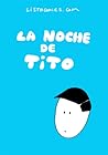 La noche de Tito by Xavier Àgueda