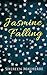 Jasmine Falling