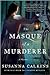 The Masque of a Murderer (Lucy Campion Mysteries #3)