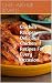 Chicken Recipes: Delicious Chicken Recipes For Every Occasion.
