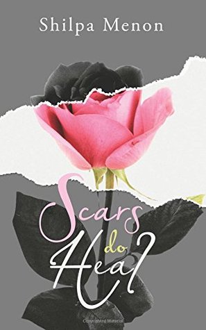 Scars Do Heal (Paperback)