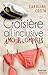 Croisières all inclusive-  amour compris