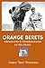 Orange Berets: Adventures and Misadventures in the Sinai